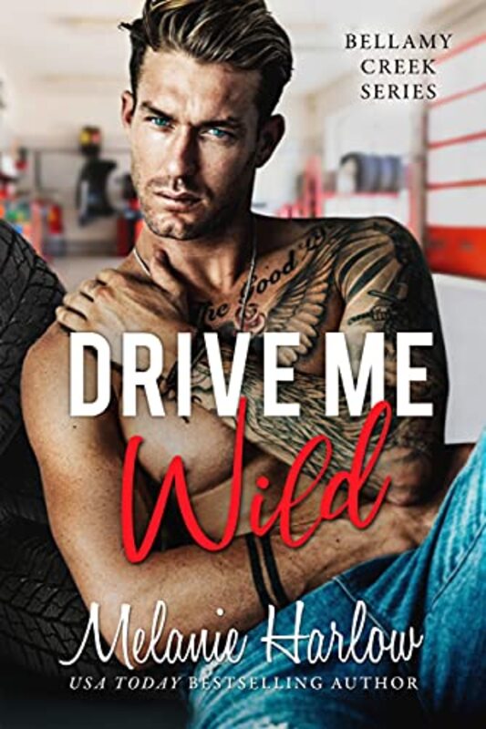 Book cover for "Drive Me Wild" by Melanie Harlow