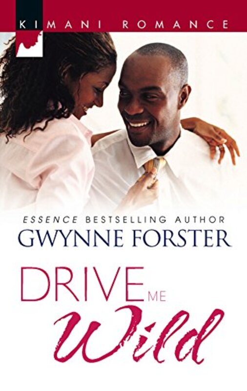 Book cover for "Drive Me Wild" by Gwynne Forster