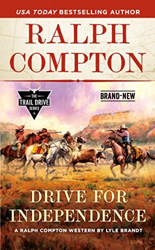 Book cover for "Drive for Independence" by Ralph Compton
