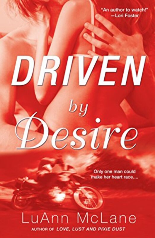Book cover for "Driven By Desire" by LuAnn McLane