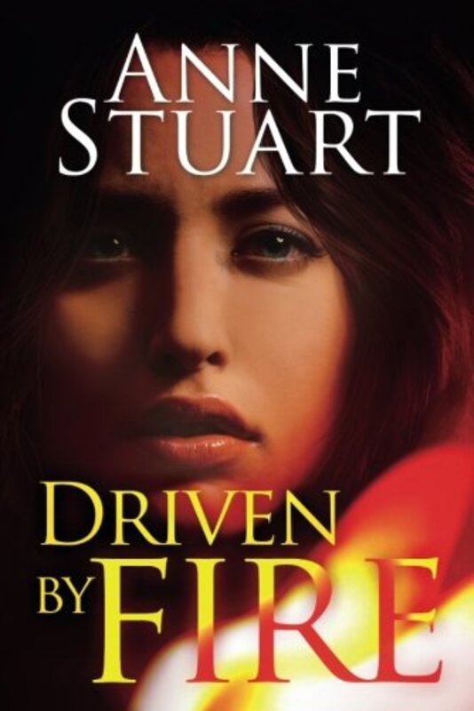 Book cover for "Driven by Fire" by Anne Stuart