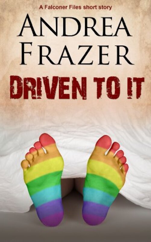 Book cover for "Driven to it" by Andrea Frazer