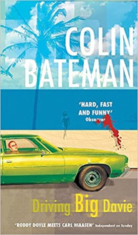 Book cover for "Driving Big Davie" by Colin Bateman