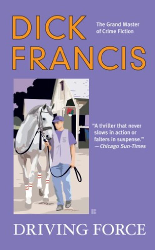 Book cover for "Driving Force" by Dick Francis