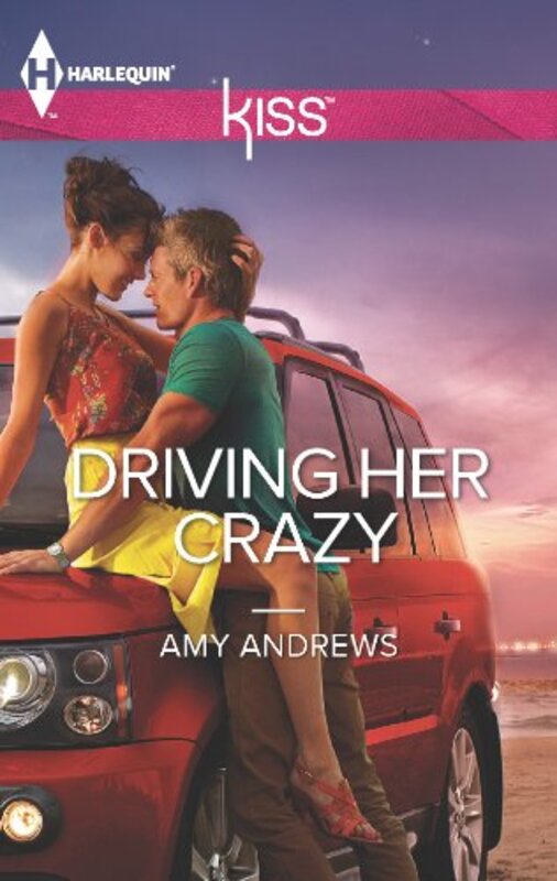 Book cover for "Driving Her Crazy" by Amy Andrews