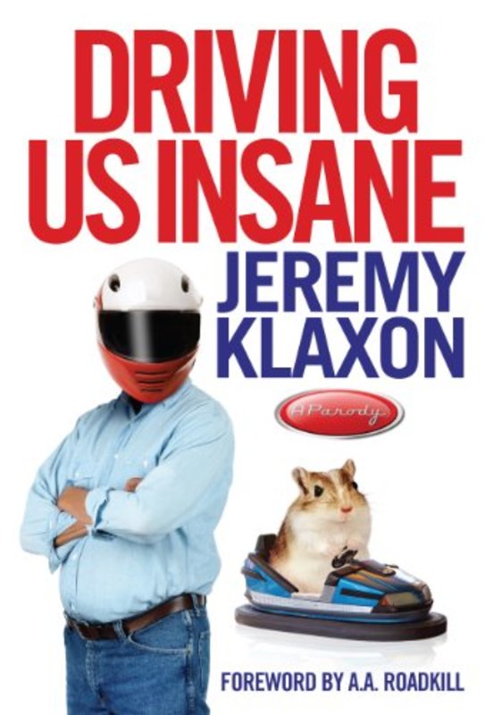 Book cover for "Driving Us Insane" by Toby Clements