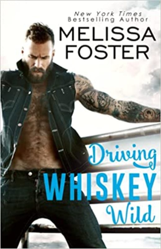 Book cover for "Driving Whiskey Wild" by Melissa Foster