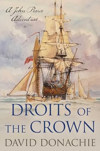 Book cover for "Droits of the Crown" by David Donachie