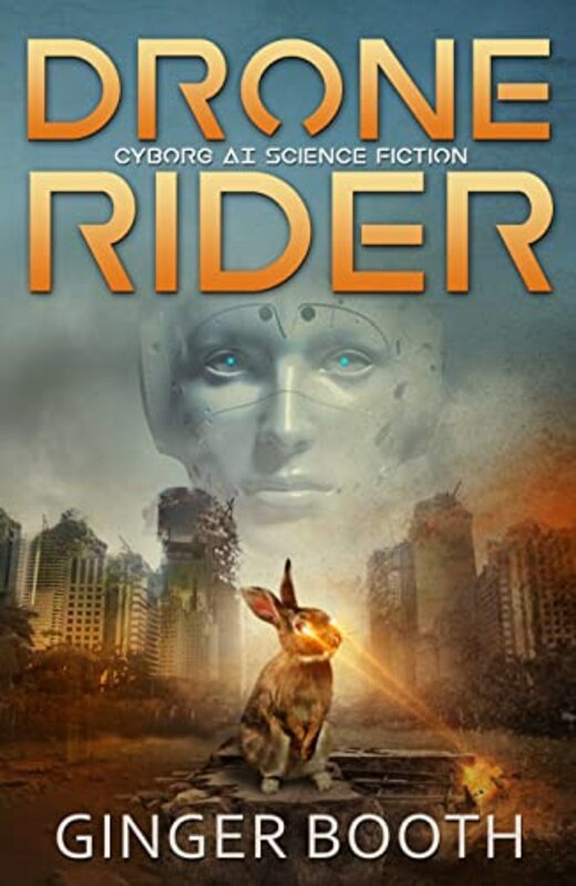 Book cover for "Drone Rider" by Ginger Booth