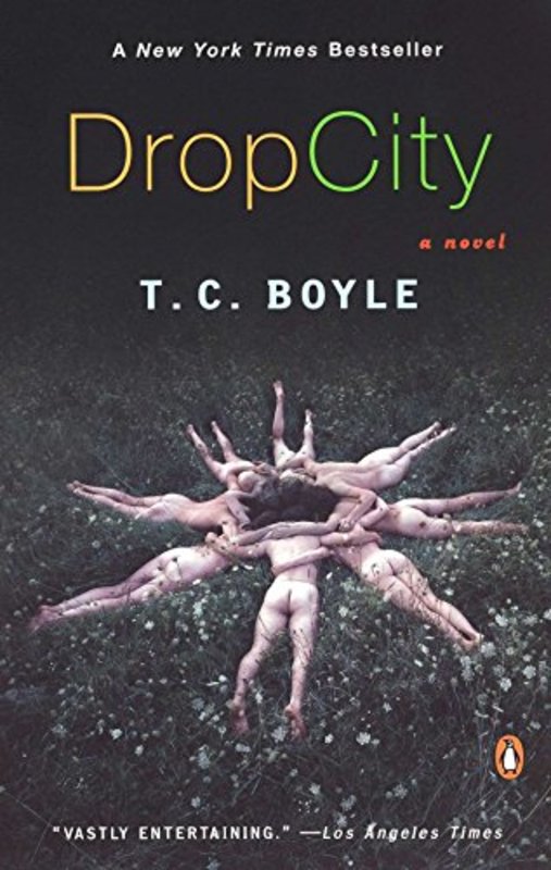 Book cover for "Drop City" by TC Boyle
