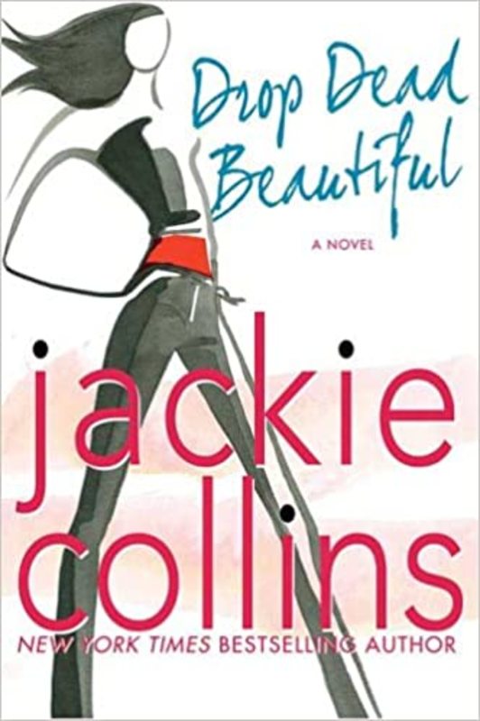 Book cover for "Drop Dead Beautiful" by Jackie Collins
