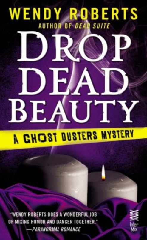 Book cover for "Drop Dead Beauty" by Wendy Roberts