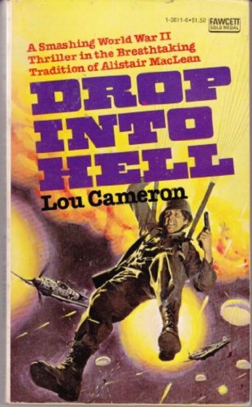 Book cover for "Drop into Hell" by Lou Cameron