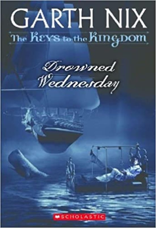 Book cover for "Drowned Wednesday" by Garth Nix