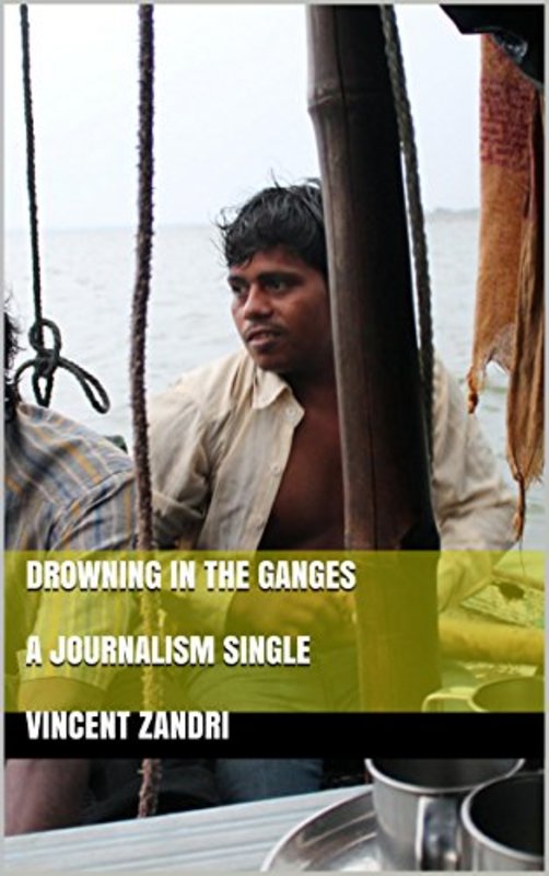Book cover for "Drowning in the Ganges" by Vincent Zandri