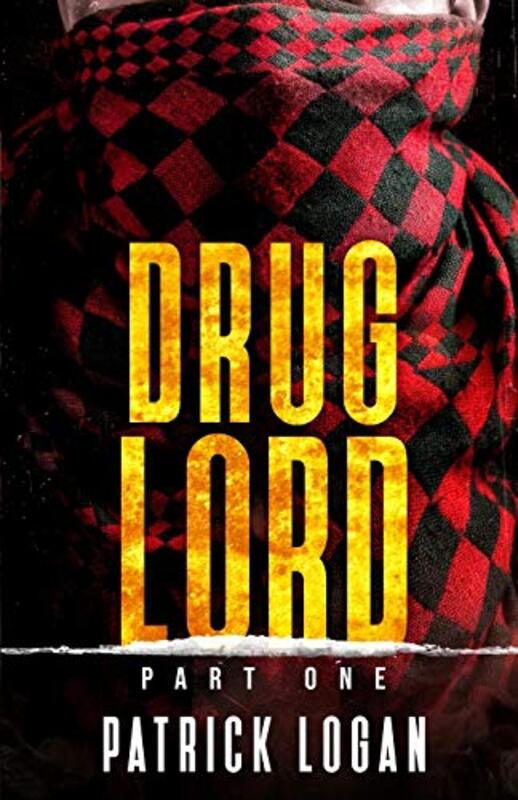 Book cover for "Drug Lord, Part 1" by Patrick Logan
