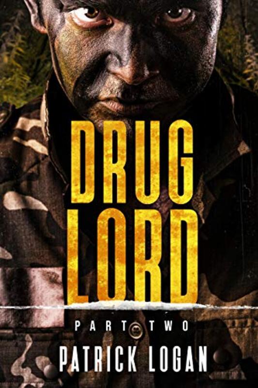 Book cover for "Drug Lord, Part 2" by Patrick Logan