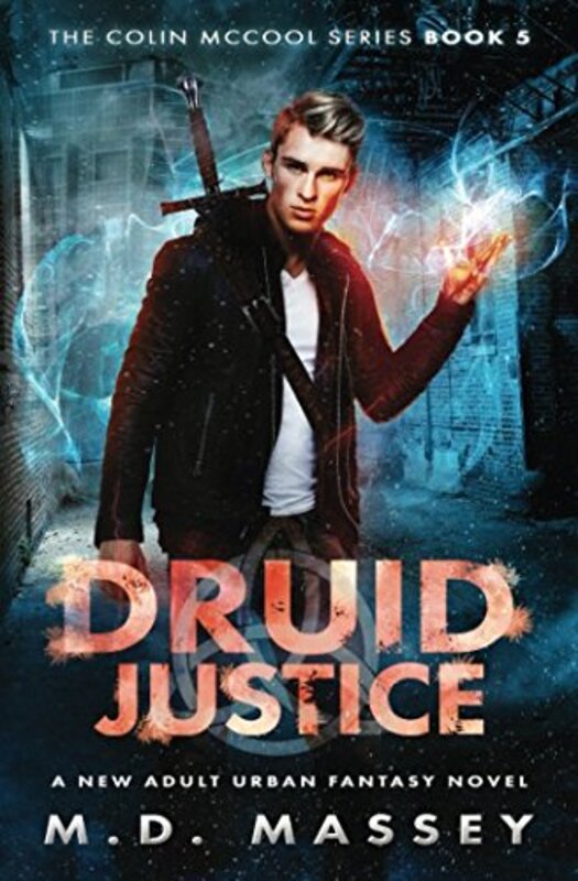 Book cover for "Druid Justice" by MD Massey