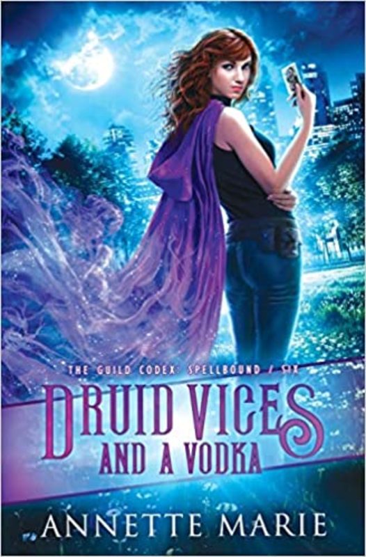 Book cover for "Druid Vices and a Vodka" by Annette Marie