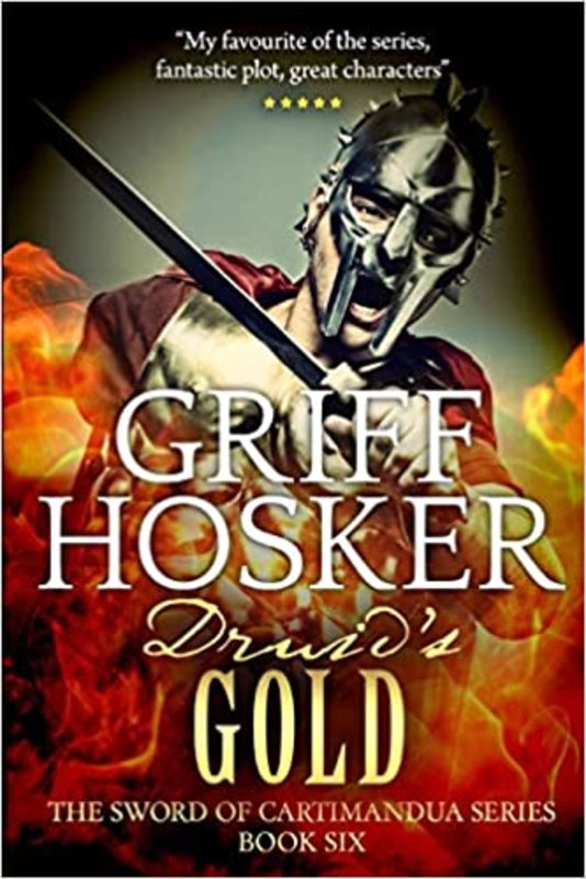 Book cover for "Druid's Gold" by Griff Hosker