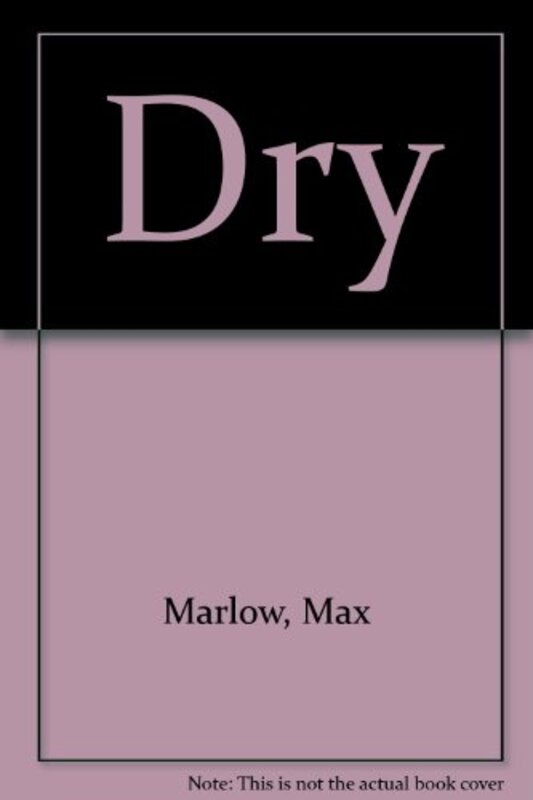 Book cover for "Dry" by Christopher Nicole