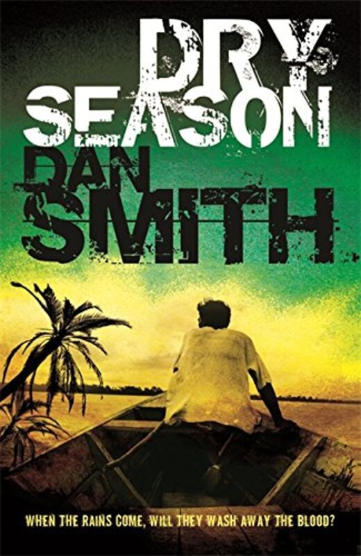 Book cover for "Dry Season" by Dan Smith
