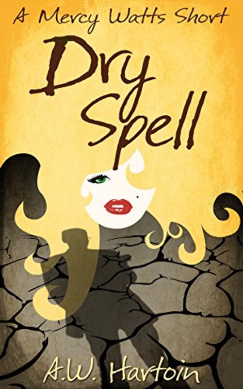 Book cover for "Dry Spell" by AW Hartoin