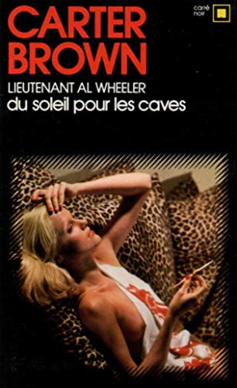 Book cover for "Du soleil pour les caves" by Carter Brown
