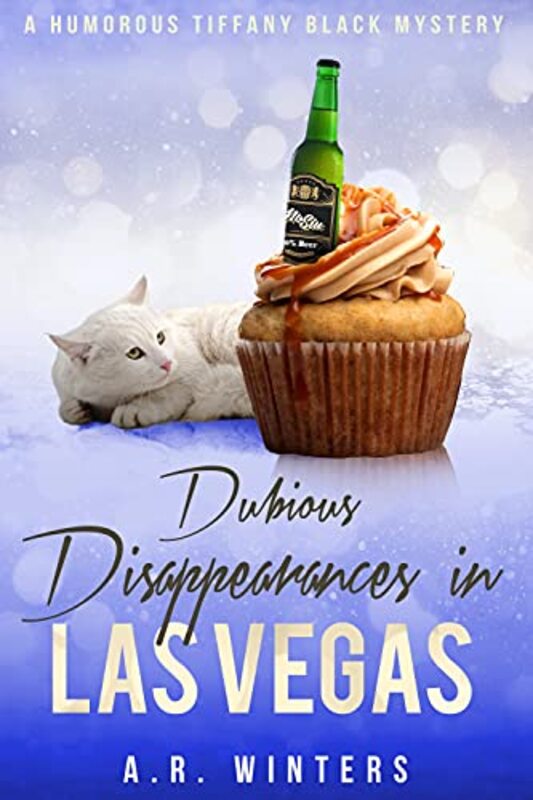 Book cover for "Dubious Disappearances in Las Vegas" by AR Winters