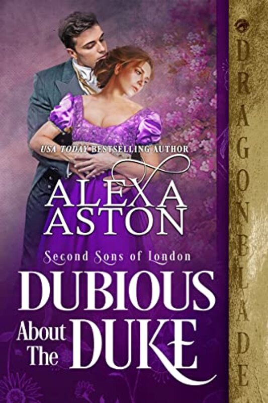 Book cover for "Dubious about the Duke" by Alexa Aston