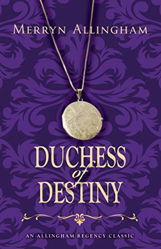 Book cover for "Duchess of Destiny" by Merryn Allingham