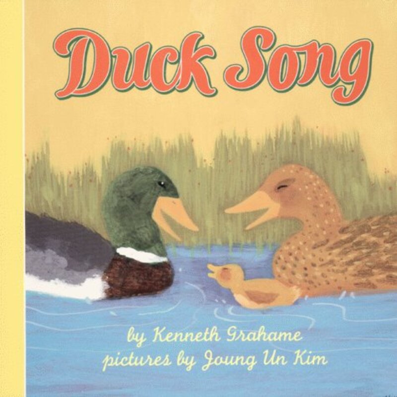 Book cover for "Duck Song" by Kenneth Grahame