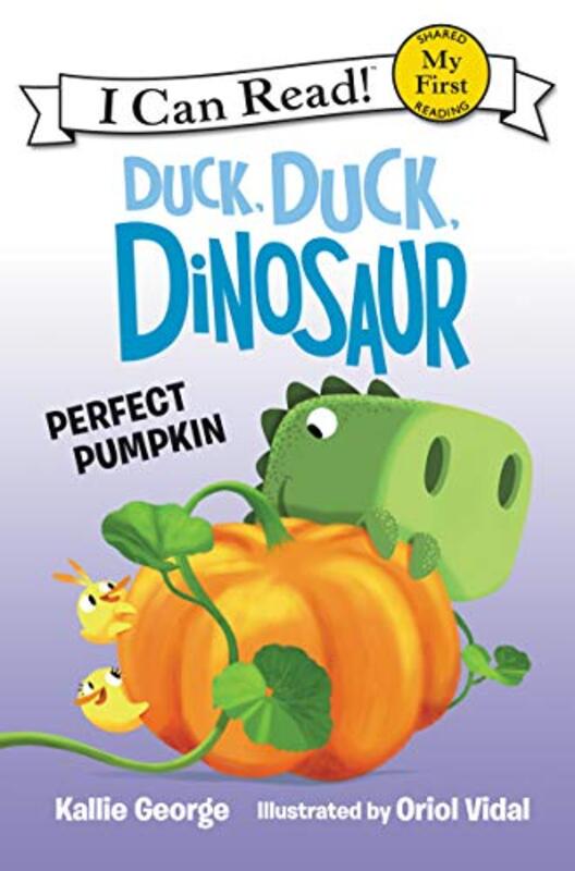 Book cover for "Duck, Duck, Dinosaur: Perfect Pumpkin" by Kallie George