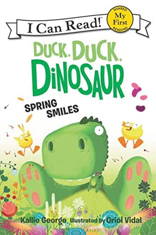 Book cover for "Duck, Duck, Dinosaur: Spring Smiles" by Kallie George