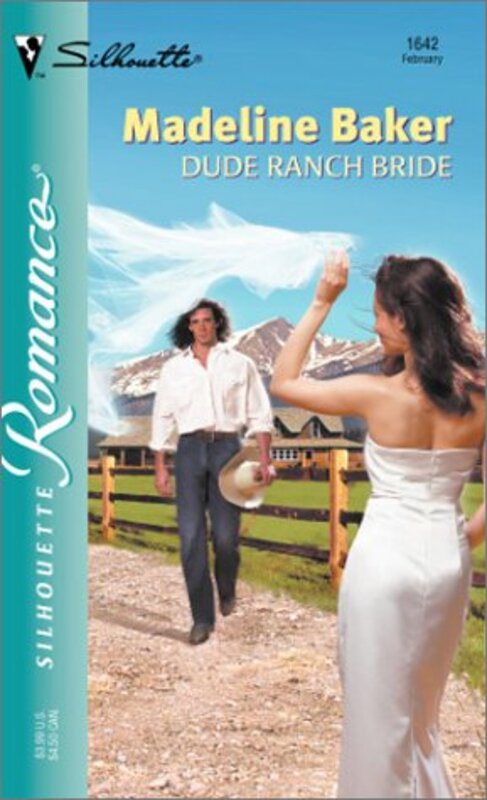 Book cover for "Dude Ranch Bride" by Madeline Baker