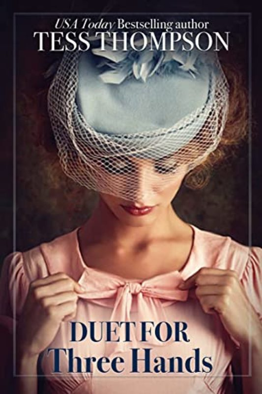 Book cover for "Duet for Three Hands" by Tess Thompson