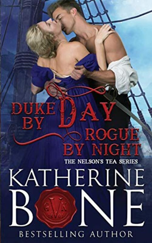 Book cover for "Duke by Day, Rogue by Night" by Katherine Bone