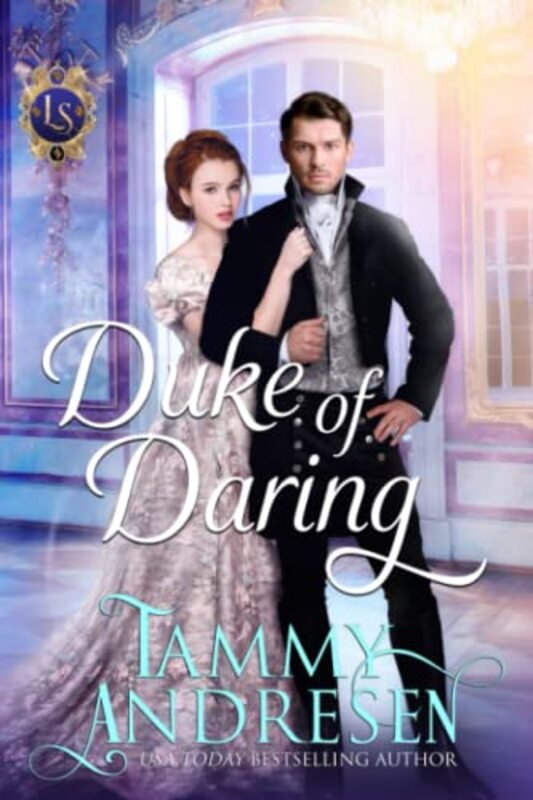 Book cover for "Duke of Daring" by Tammy Andresen