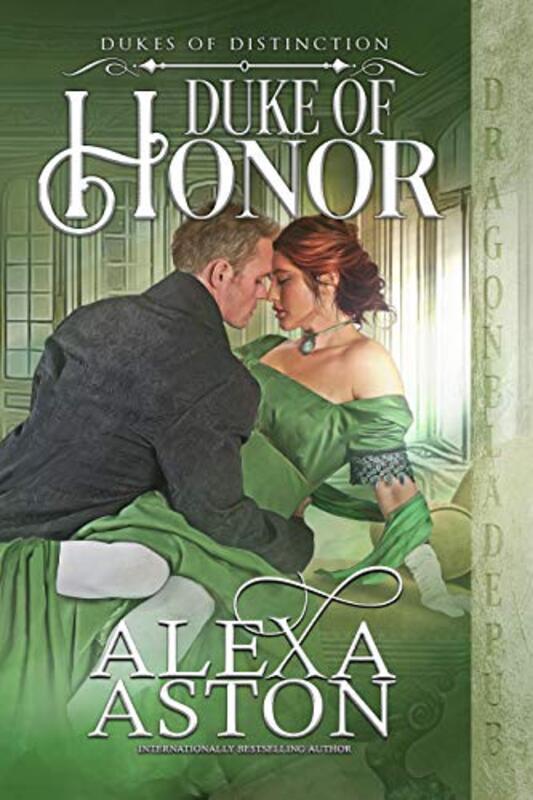 Book cover for "Duke of Honor" by Alexa Aston
