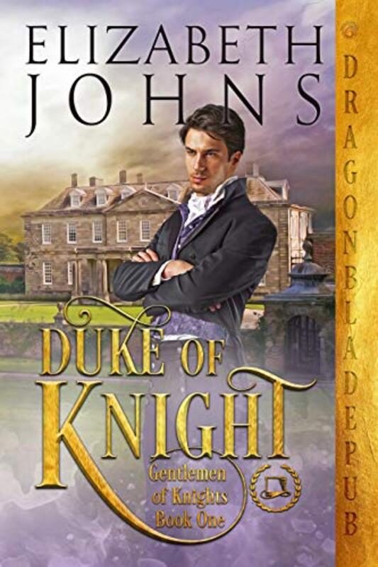 Book cover for "Duke of Knight" by Elizabeth Johns