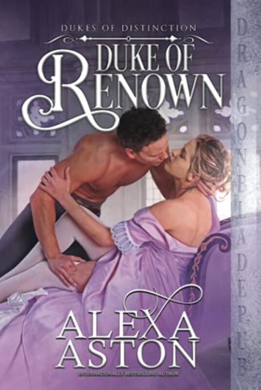 Book cover for "Duke of Renown" by Alexa Aston