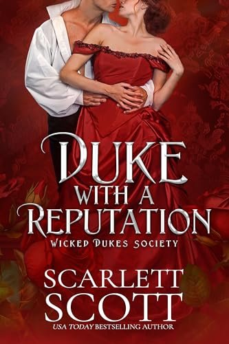 Book cover for "Duke with a Reputation" by Scarlett Scott