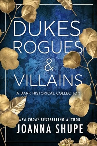 Book cover for "Dukes, Rogues & Villains" by Joanna Shupe
