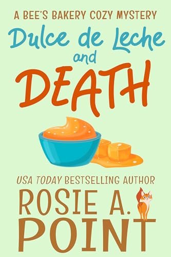 Book cover for "Dulce de Leche and Death" by Rosie A Point
