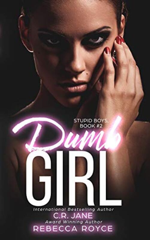 Book cover for "Dumb Girl" by Rebecca Royce