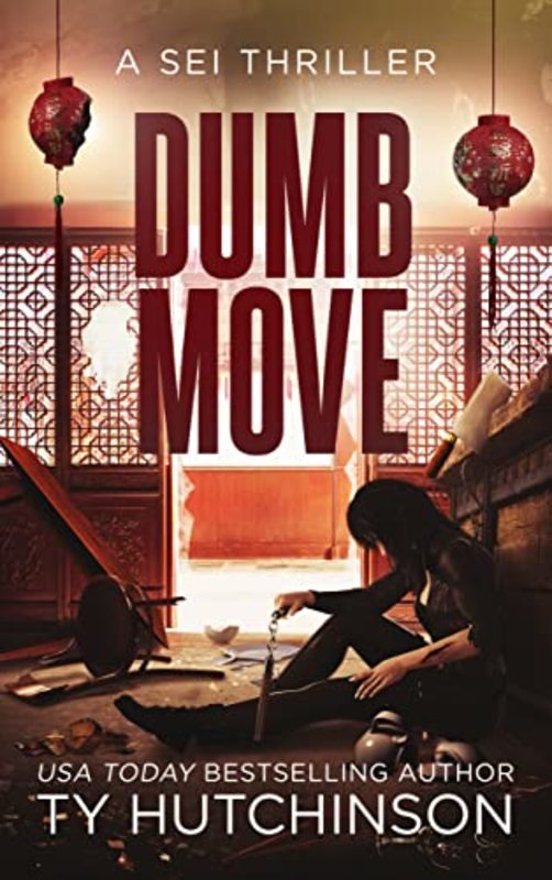 Book cover for "Dumb Move" by Ty Hutchinson