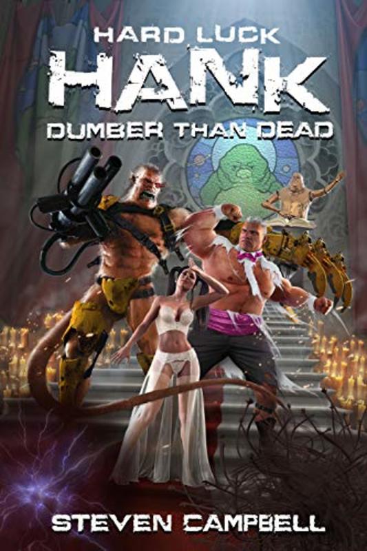 Book cover for "Dumber Than Dead" by Steven Campbell