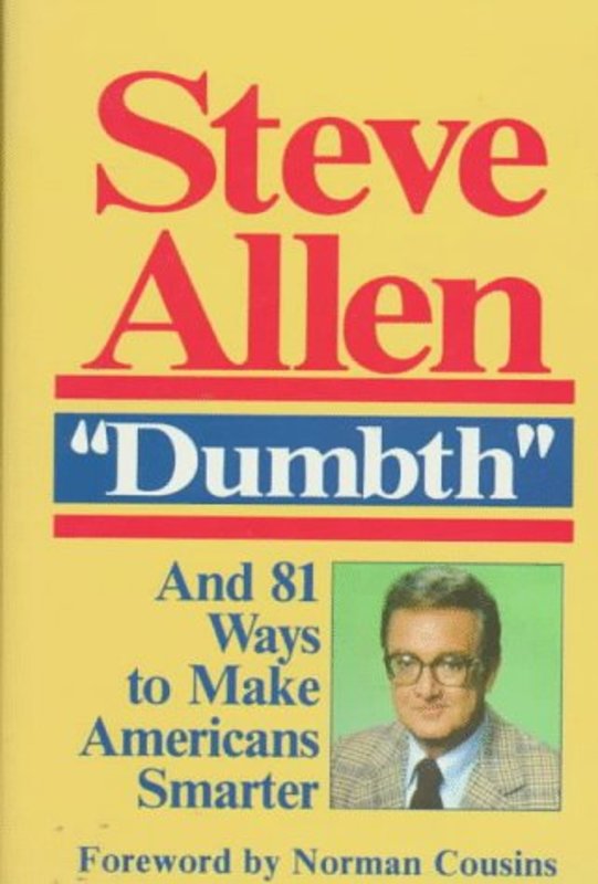 Book cover for "Dumbth" by Steve Allen