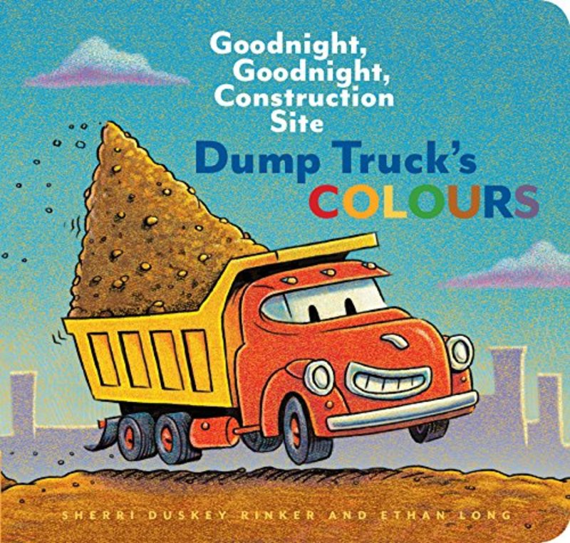 Book cover for "Dump Truck's Colors" by Sherri Duskey Rinker
