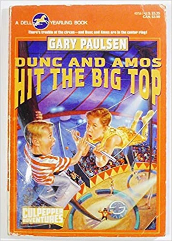 Book cover for "Dunc and Amos Hit the Big Top" by Gary Paulsen